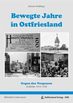 Bewegte Jahre in Ostfriesland - Haddinga, Johann
