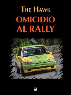 Omicidio al Rally (eBook, ePUB) - hawk, The