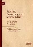 Security, Democracy, and Society in Bali (eBook, PDF)