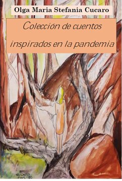 Colección de cuentos inspirados en la pandemia (fixed-layout eBook, ePUB) - Maria Stefania Cucaro, Olga