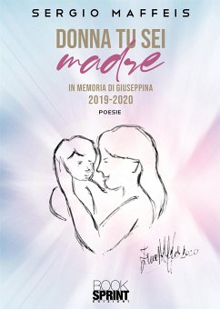 Donna tu sei madre (eBook, ePUB) - Maffeis, Sergio