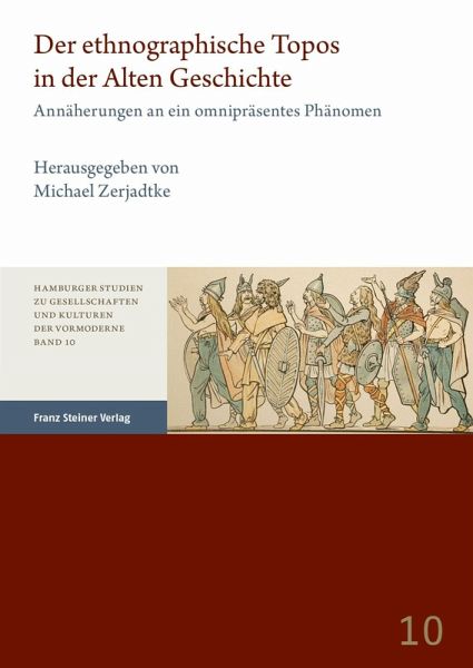 Der ethnographische Topos in der Alten Geschichte (eBook, PDF) Der ethnographische Topos in der Alten Geschichte (eBook, PDF)