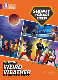 Shinoy and the Chaos Crew Mission: Weird Weather - Callaghan, Chris