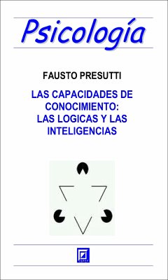 Las Capacidades de Conocimiento: las Logicas y las Inteligencias (fixed-layout eBook, ePUB) - Presutti, Fausto