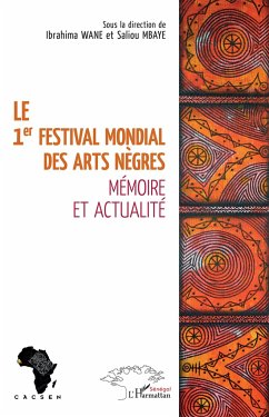Le 1er festival mondial des Arts nègres - Wane, Ibrahima; Mbaye, Saliou