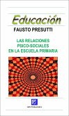 Las Relaciones Psico-Sociales en la Escuela Primaria (fixed-layout eBook, ePUB)
