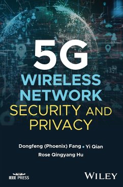 5g Wireless Network Security and Privacy - Fang, DongFeng;Qian, Yi;Hu, Rose Qingyang