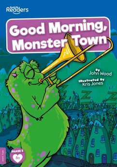 Good Morning, Monster Town - Wood, John