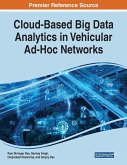 Cloud-Based Big Data Analytics in Vehicular Ad-Hoc Networks