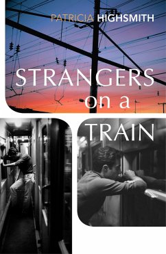 Strangers on a Train - Highsmith, Patricia