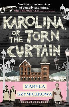 Karolina, or the Torn Curtain - Szymiczkowa, Maryla