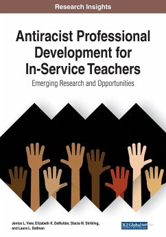 Antiracist Professional Development for In-Service Teachers - View, Jenice L.; Demulder, Elizabeth K.; Stribling, Stacia M.