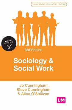 Sociology and Social Work - Cunningham, Jo;Cunningham, Steve;O'Sullivan, Alice