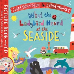 What the Ladybird Heard at the Seaside - Donaldson, Julia