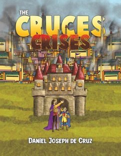 The Cruces Crises - de Cruz, Daniel Joseph