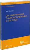 Der strafprozessuale Zugriff auf Inhaltsdaten in der Cloud