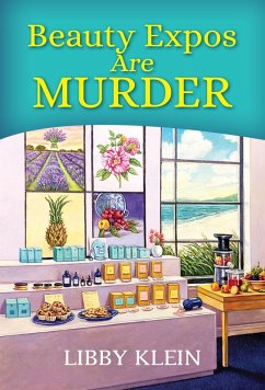 Beauty Expos Are Murder (eBook, ePUB) - Klein, Libby