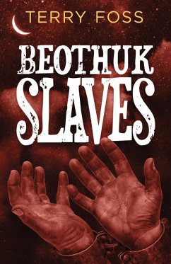 Cover Beothuk Slaves (eBook, ePUB)