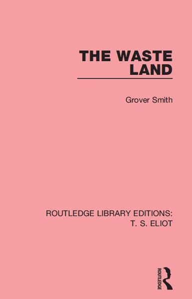 The Waste Land (eBook, ePUB) The Waste Land (eBook, ePUB)