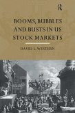 Booms, Bubbles and Bust in the US Stock Market (eBook, PDF)