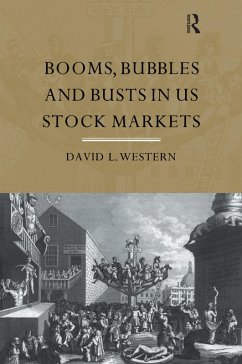 Booms, Bubbles and Bust in the US Stock Market (eBook, PDF) Cover Booms, Bubbles and Bust in the US Stock Market (eBook, PDF)