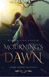 Mourning's Dawn (The Iyarri Chronicles,... - Bild 1