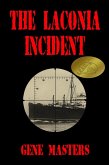 The Laconia Incident (eBook, ePUB) The Laconia Incident (eBook, ePUB)