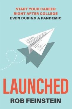 Cover Launched - Start your career right after college, even during a pandemic (eBook, ePUB)