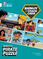 Shinoy and the Chaos Crew Mission: Pirate Puzzle - Callaghan, Chris