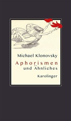 APHORISMEN und Ähnliches - Klonovsky, Michael