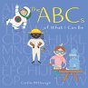The ABCs of What I Can Be - Bild 1