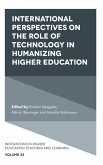 International Perspectives on the Role of Technology in Humanizing Higher Education