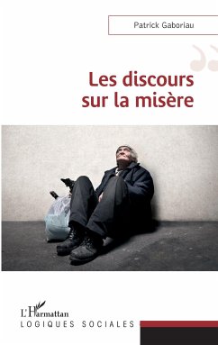 Les discours sur la misère - Gaboriau, Patrick