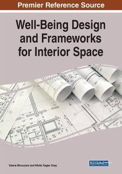 Well-Being Design and Frameworks for Interior Space - Minucciani, Valeria; Saglar Onay, Nilüfer