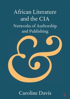 African Literature and the CIA - Davis, Caroline (Oxford Brookes University)