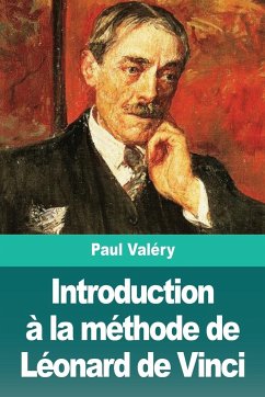Introduction à la méthode de Léonard de Vinci - Valéry, Paul