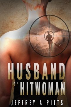 HUSBAND OF HITWOMAN - Pitts, Jeffrey A.