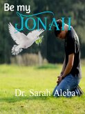 Be My Jonah (eBook, ePUB)