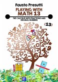 Playing with Math 13 (fixed-layout eBook, ePUB)