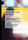 Immobility and Medicine (eBook, PDF)