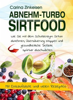 Abnehmturbo Sirtfood - zinkeisen, Carina