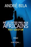 NE LE DITES PAS AUX AFRICAINS (eBook, ePUB)