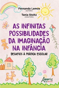 Cover As infinitas possibilidades da imaginação na infância: desafios à prática escolar (eBook, ePUB)