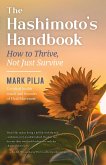 The Hashimoto's Handbook (eBook, ePUB)