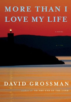 More Than I Love My Life - Grossman, David