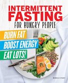 Intermittent Fasting for Hungry People