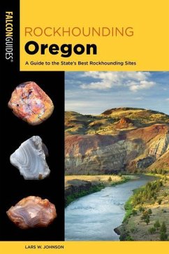 Rockhounding Oregon - Johnson, Lars W