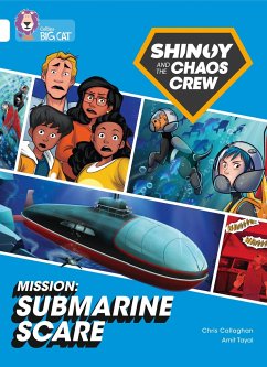 Shinoy and the Chaos Crew Mission: Submarine Scare - Callaghan, Chris