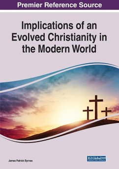 Implications of an Evolved Christianity in the Modern World - Byrnes, James Patrick