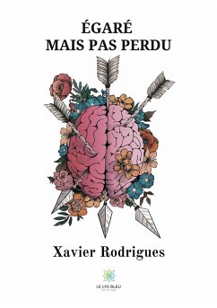 Égaré mais pas perdu - Rodrigues, Xavier